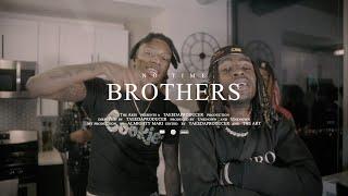 No Time - Brothers [Shot By. @TaeeDaProducer]