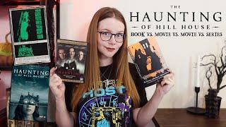 THE HAUNTING OF HILL HOUSE BOOK VS. MOVIE VS. MOVIE VS. SERIES