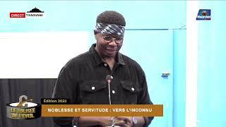 Intervention de Mame Cheikh Ahmet Tidiane Sy Capitaine | Noblesse et servitude : vers l’inconnu