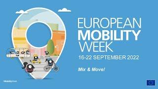 EUROPEAN MOBILITY WEEK 2022: 'Better Connections'