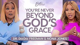 Dr. DeeDee Freeman & Nona Jones: How to Find God’s Grace | Better Together on TBN