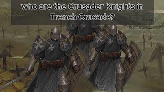 Trench Crusade: Who are the Crusader Knights? (Trench Crusade lore)