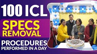 A New Indian Record - 100 ICL Specs Removal Procedures in One Day - Eye7 Eye Hospitals, Delhi, India