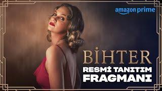 BİHTER - Resmi Tanıtım Fragmanı | Prime Video Türkiye