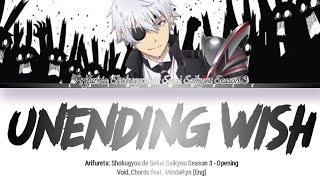 Arifureta Season 3 - Opening FULL『Unending Wish』by Void_Chords feat. MindaRyn (Lyrics)