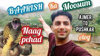 Baarish Ka Moosum || Ajmer to Pushkar vlog by Shahid Hussain Vlogs