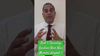 Best 5 Township Location Near Navi Mumbai Airport 2 #sopalrathore #ytshorts #viral #plotsinmumbai