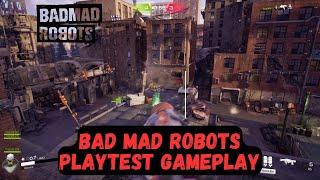 BAD MAD ROBOTS - PlayTest gameplay