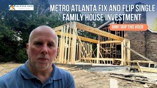Metro Atlanta Fix And Flip Single Family House Investment