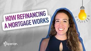 How Does Refinancing a Mortgage Work