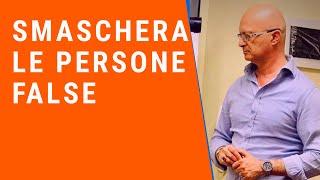 Smaschera le persone false