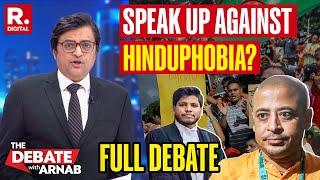 Debate With Arnab: Need For Global Attention On Hindu Pogrom | Republic TV