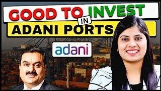 Is Now the Right Time to Invest in Adani Ports? | Investment Analysis 2024