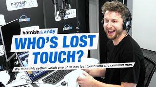 Who's Lost Touch? | Hamish & Andy