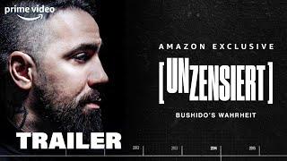 Unzensiert - Bushido's Wahrheit Offizieller Trailer | Prime Video DE