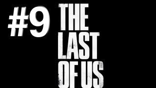 The Last Of Us | The Underground | #9