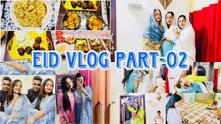 Eid Ki Dawat| Eid Vlog|Part-02️