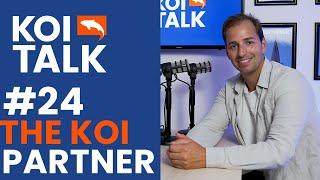 The Koi Partner | Koi Talk | Ep #024