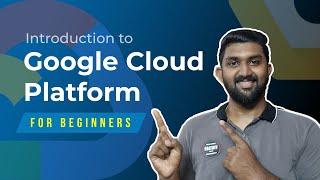 Introduction to Google Cloud Platform - Course for Beginners | The Cloud Pilot