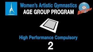 Women's Artistic Gymnastics Age Group Program - Floor - High Performance Compulsory 2