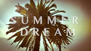 KATAYA feat. DAVIDH - SUMMER DREAM OFFICIAL HD