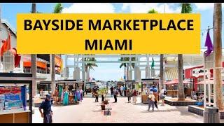 Bayside Marketplace Miami - walkimg tour and information