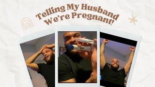 Telling My Husband We’re Pregnant! *HIS REACTION*