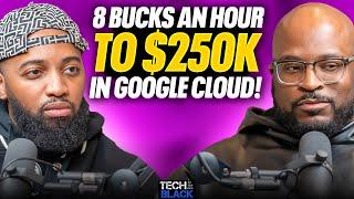 From 8 Bucks An Hour To $250k In Google Cloud!