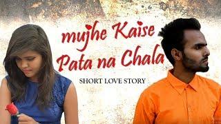 Mujhe Kaise Pata Na Chala song | Short Love Story 2019 | Crock Dance Academy