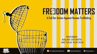 Freedom Matters - HART Prize 2016 Winning Documentary - Feat. Kailash Satyarthi & Kalki Koechlin