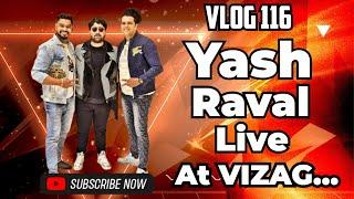 Vlog 116 | Sangeet event Gig | Yash Raval Live | Mumbai - Vizag - Mumbai Travelling | travel vlog…