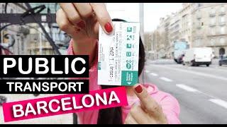 Using PUBLIC TRANSPORT in BARCELONA!!!         How to get around by Bus & Metro?? 