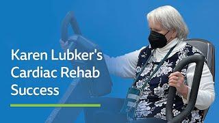 Karen Lubker's Cardiac Rehab Success