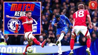 "WORK IN PROGRESS" : MADUEKE SEALS POINT AGAINST STUBBORN FOREST || Chelsea 1-1 Nottingham Forest