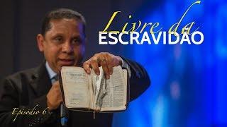 Livre da escravidão - Pr. Luis Gonçalves - 08.06.18