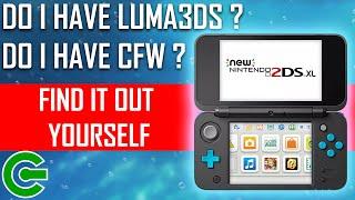 HOW TO CHECK IF MY CONSOLE HAS CFW OR LUMA3DS  - 3DS FINALIZING SETUP (OLD VERSION)