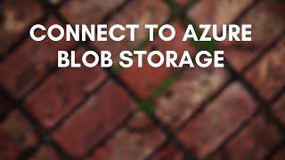 Connecting Azure Databricks to Azure Blob Storage