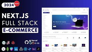 Build, Test and Deploy a Full Stack Next JS E-Commerce from Scratch. (2024)