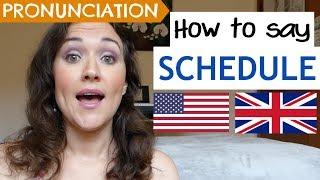 How to Pronounce SCHEDULE (US, UK & Australian pronunciation)