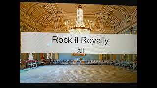 Rock it Royally Lyric Video