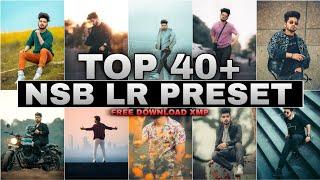 Top 40+ NSB Pictures Lightroom Presets || Adobe Lightroom presets || Best Presets of 2023