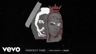 Toni Romiti - Perfect Time (Audio) ft. Russ