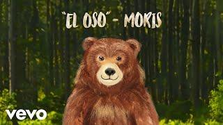 Moris - El Oso (Official Video)