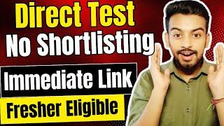 Direct Test Hiring | OFF Campus Drives | 2025 , 2024 , 2023 Batch Hiring | Latest Fresher Jobs