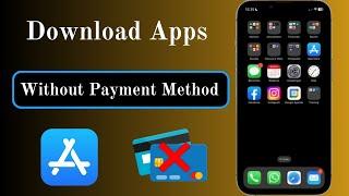 How to Install Apps Without Payment Method | How to Download Apps Without Billing Information iPhone