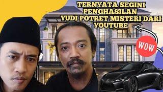 TERNYATA SEGINI GAJI YUDI POTRET MISTERI || DARI YOUTUBE