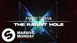 Mark Sixma - The Rabbit Hole (Official Audio)