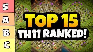 I Ranked The Top 15 Best TH 11 Base For Every Type!