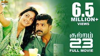 Kuttram 23 Full HD Movie - Arun Vijay,  Mahima Nambiar || Arivazhagan