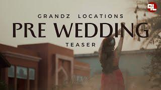 Pre Wedding Teaser | Grandz Locations | 8872052909